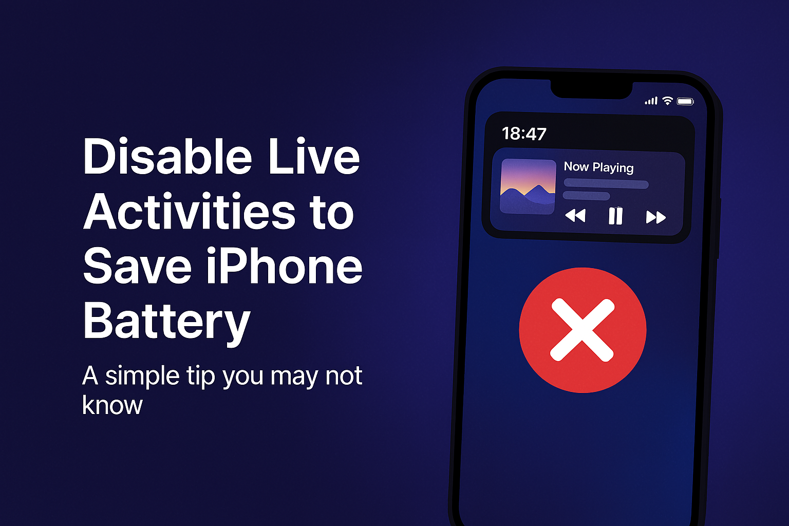 Disable Live Activities to Save iPhone Battery – A Simple Tip You May Not Know